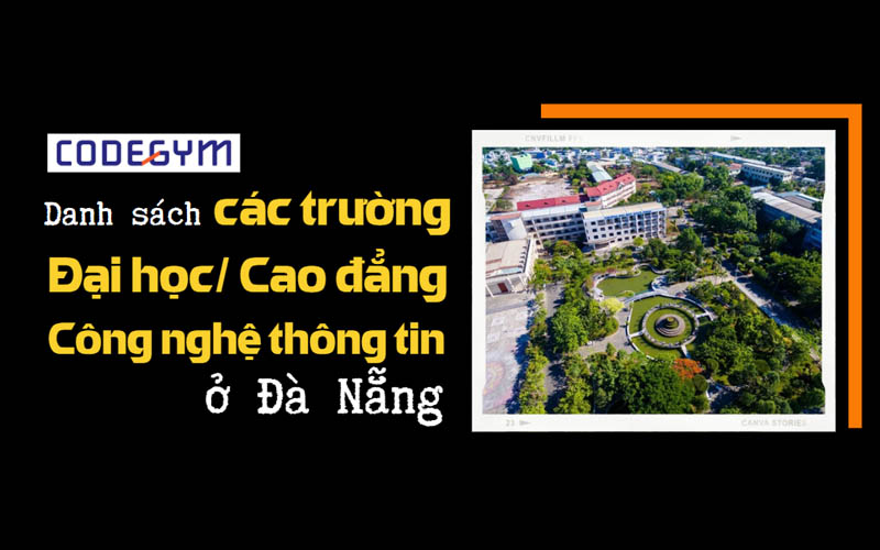 Tổng hợp danh sách các trường dạy công nghệ thông tin ở Đà Nẵng